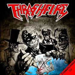 Thrashfire : World Domination (Promo)